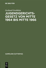 Buchcover Jugendgerichtsgesetz von Mitte 1964 bis Mitte 1966