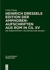 Buchcover Corpus inscriptionum Latinarum. Auctarium Series Nova / Heinrich Dressels Edition der Amphoren-Aufschriften aus Rom in C
