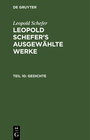 Buchcover Leopold Schefer: Leopold Schefer's ausgewählte Werke / Gedichte