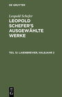 Buchcover Leopold Schefer: Leopold Schefer's ausgewählte Werke / Laienbrevier, Halbjahr 2
