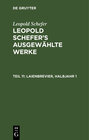 Buchcover Leopold Schefer: Leopold Schefer's ausgewählte Werke / Laienbrevier, Halbjahr 1