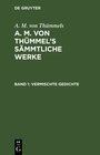 Buchcover A. M. von Thümmels: A. M. von Thümmel’s Sämmtliche Werke / Vermischte Gedichte