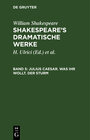 Buchcover William Shakespeare: Shakespeare’s dramatische Werke / Julius Caesar. Was ihr wollt. Der Sturm