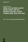 Buchcover Adolph Erman: Reise um die Erde durch Nord-Asien und die beiden Oceane,... / Inclinationen und Intensitäten, Declination