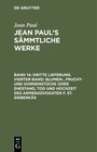 Buchcover Jean Paul: Jean Paul’s Sämmtliche Werke / Dritte Lieferung. Vierter Band: Blumen-, Frucht- und Dornenstücke oder Ehestan