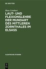 Buchcover Laut- und Flexionslehre der Mundart des mittleren Zornthales im Elsass