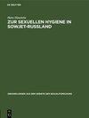 Buchcover Zur sexuellen Hygiene in Sowjet-Rußland
