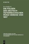 Buchcover Die Folgen des deutsch-österreichischen Münz-Vereins von 1857