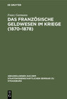 Buchcover Das französische Geldwesen im Kriege (1870–1878)
