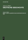 Buchcover Johannes Bühler: Deutsche Geschichte / Urzeit, Bauerntum und Aristokratie bis um 1100