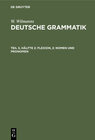 Buchcover W. Wilmanns: Deutsche Grammatik / Flexion, 2: Nomen und Pronomen