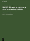 Buchcover Die Reichsgerichtspraxis im deutschen Rechtsleben / Zivilprozeßrecht