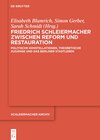 Buchcover Friedrich Schleiermacher zwischen Reform und Restauration