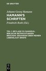 Buchcover Johann Georg Hamann: Hamann’s Schriften / Beylage zu Dangeuil. Biblische Betrachtungen. Brocken. Gedanken über meinen Le
