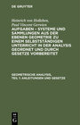 Buchcover Heinrich von Holleben; Paul Vincent Gerwien: Aufgaben – Systeme und... / Geometrische Analysis, Teil 1: Anleitungen und 
