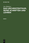 Buchcover Otto Pfleiderer: Das Urchristenthum, seine Schriften und Lehren / Otto Pfleiderer: Das Urchristenthum, seine Schriften u