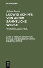 Buchcover Achim Arnim: Ludwig Achim's von Arnim sämmtliche Werke / Armuth, Reichthum, Schuld und Busze der Gräfin Dolores, Band 2