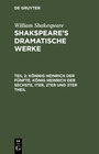 Buchcover William Shakespeare: Shakspeare’s dramatische Werke / Könnig Heinrich der Fünfte. König Heinrich der Sechste, 1ter, 2ter