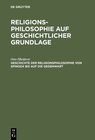 Buchcover Religionsphilosophie auf geschichtlicher Grundlage / Geschichte der Religionsphilosophie von Spinoza bis auf die Gegenwa