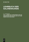 Buchcover Lehrbuch der Salinenkunde / Ueber das Vorkommen und die Gewinnung des Kochsalzes auf der Oberfläche der Erde