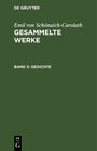 Buchcover Emil von Schönaich-Carolath: Gesammelte Werke / Gedichte