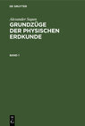 Buchcover Alexander Supan: Grundzüge der physischen Erdkunde / Alexander Supan: Grundzüge der physischen Erdkunde. Band 1