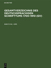 Buchcover Gesamtverzeichnis des deutschsprachigen Schrifttums 1700–1910 (GV) / Kal - Kars