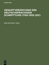 Buchcover Gesamtverzeichnis des deutschsprachigen Schrifttums 1700–1910 (GV) / Schon - Schril