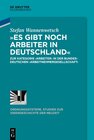 Buchcover »Es gibt noch Arbeiter in Deutschland«