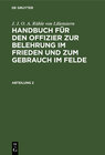 Buchcover J. J. O. A. Rühle von Lilienstern: Handbuch für den Offizier zur... / J. J. O. A. Rühle von Lilienstern: Handbuch für 