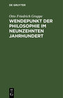 Buchcover Wendepunkt der Philosophie im neunzehnten Jahrhundert