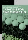 Buchcover Catalysis for Fine Chemicals