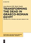 Buchcover Transforming the Dead in Graeco-Roman Egypt