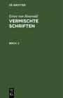 Buchcover Ernst von Houwald: Vermischte Schriften / Ernst von Houwald: Vermischte Schriften. Bdch. 2