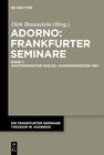 Buchcover Die Frankfurter Seminare Theodor W. Adornos / Wintersemester 1949/50 – Sommersemester 1957