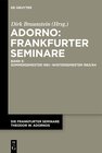 Buchcover Die Frankfurter Seminare Theodor W. Adornos / Sommersemester 1961 – Wintersemester 1963/64
