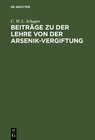 Buchcover Beiträge zu der Lehre von der Arsenik-Vergiftung