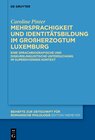 Buchcover Mehrsprachigkeit und Identitätsbildung im Großherzogtum Luxemburg