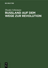 Buchcover Russland auf dem Wege zur Revolution