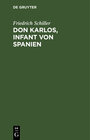 Buchcover Don Karlos, Infant von Spanien