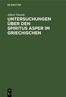 Buchcover Untersuchungen über den Spiritus Asper im Griechischen