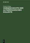 Buchcover Vorgeschichte der altgermanischen Dialekte