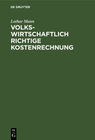 Buchcover Volkswirtschaftlich richtige Kostenrechnung