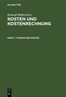 Buchcover Konrad Mellerowicz: Kosten und Kostenrechnung / Theorie der Kosten