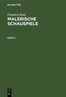 Buchcover Friedrich Kind: Malerische Schauspiele / Malerische Schauspiele