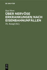 Buchcover Über nervöse Erkrankungen nach Eisenbahnunfällen