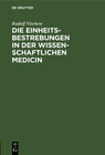 Buchcover Die Einheitsbestrebungen in der wissenschaftlichen Medicin