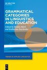 Buchcover Grammatical Categories in Linguistics and Education