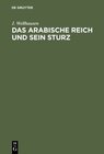 Buchcover Das arabische Reich und sein Sturz