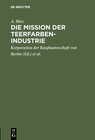 Buchcover Die Mission der Teerfarben-Industrie